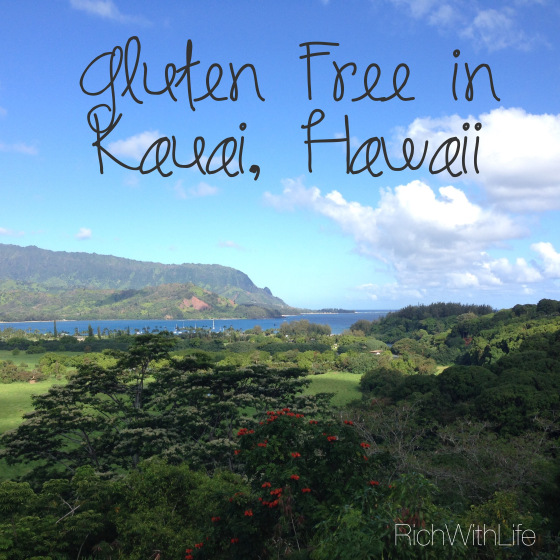 Gluten Free eating in Kauai Hawaii